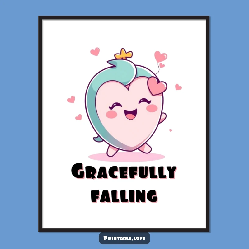 Funny Small Heart Poster: Gleeful Tripping Art - Joyful Gift