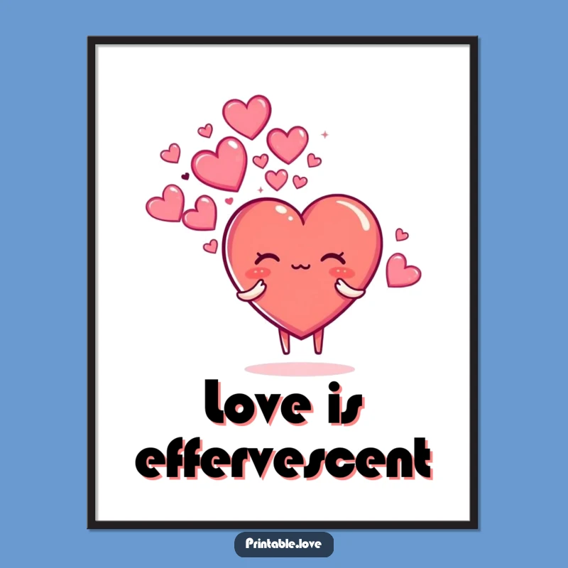 Funny Sparkly Hearts Poster: Whimsical Art, Instant Cute Decor, Great Funny Gift