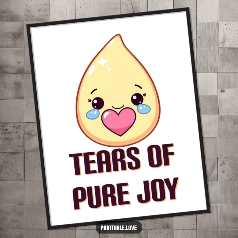 Funny kawaii teardrop character poster, shedding happy, sparkly tears that form a loving heart, bringing joy to walls.