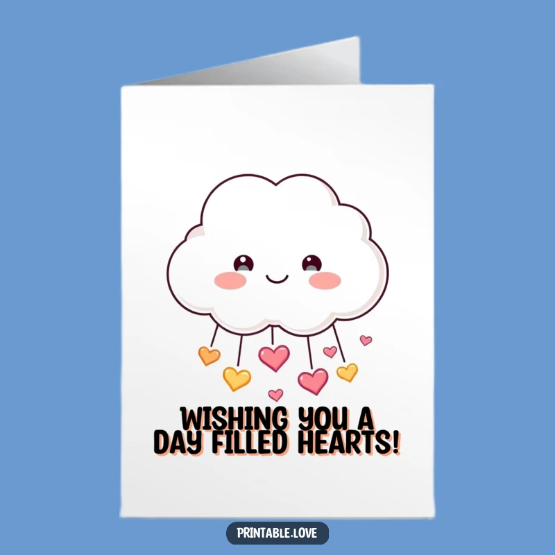 Free Printable Happy Birthday Cloud Card: Heart Shower Downloadable