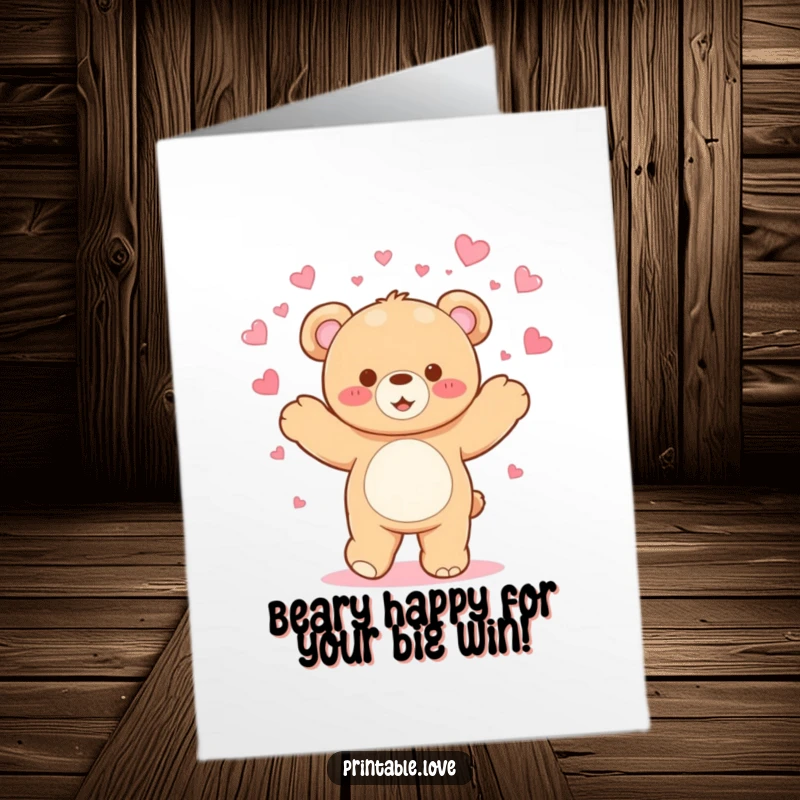 Funny Free Printable Congratulations Card: Kawaii teddy bear dancing, showering hearts to celebrate an accomplishment.