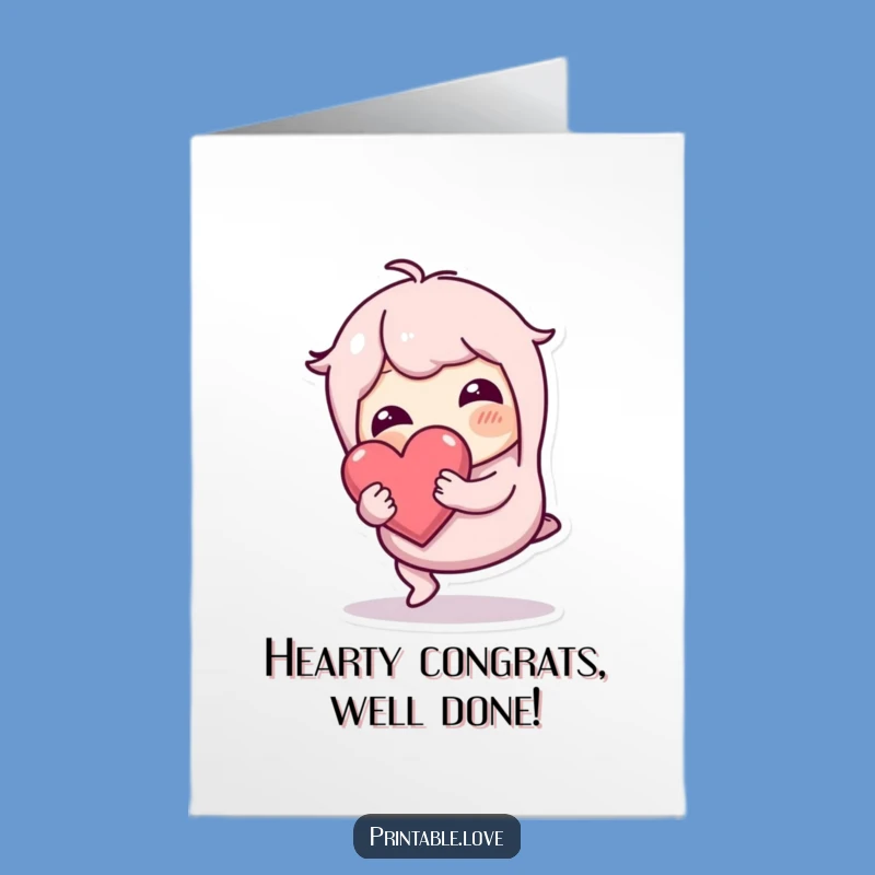 Free Printable Congrats Card: Wobbly Character's Heartfelt Triumph!