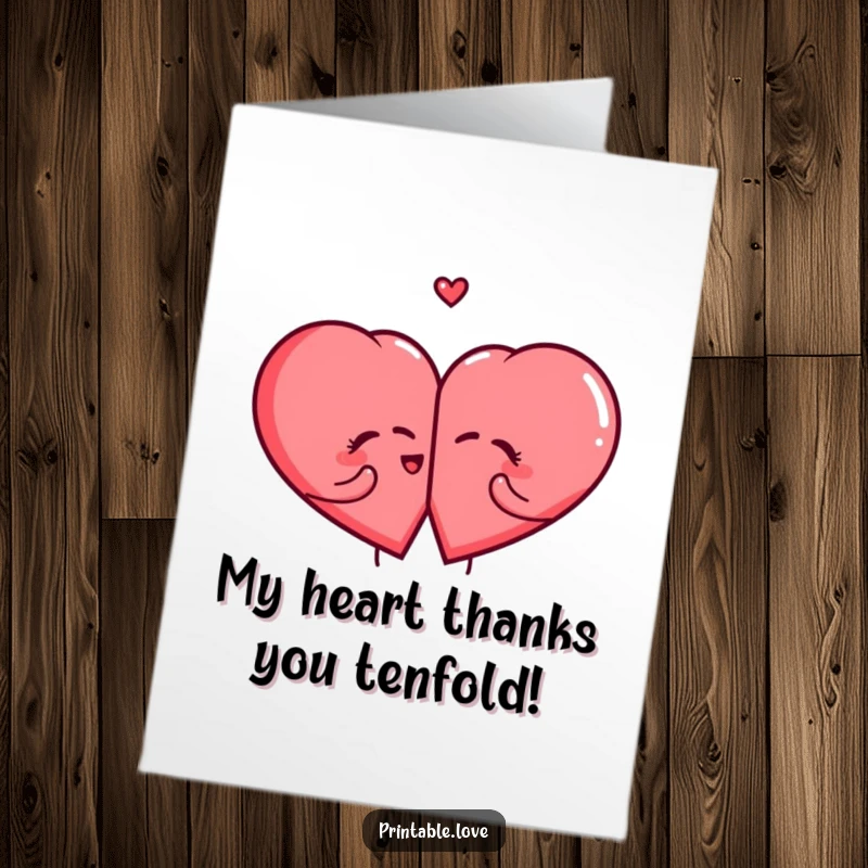 Funny Free Printable Thank You Card: Two hearts splitting while giggling, expressing sincere thanks in a comical way.