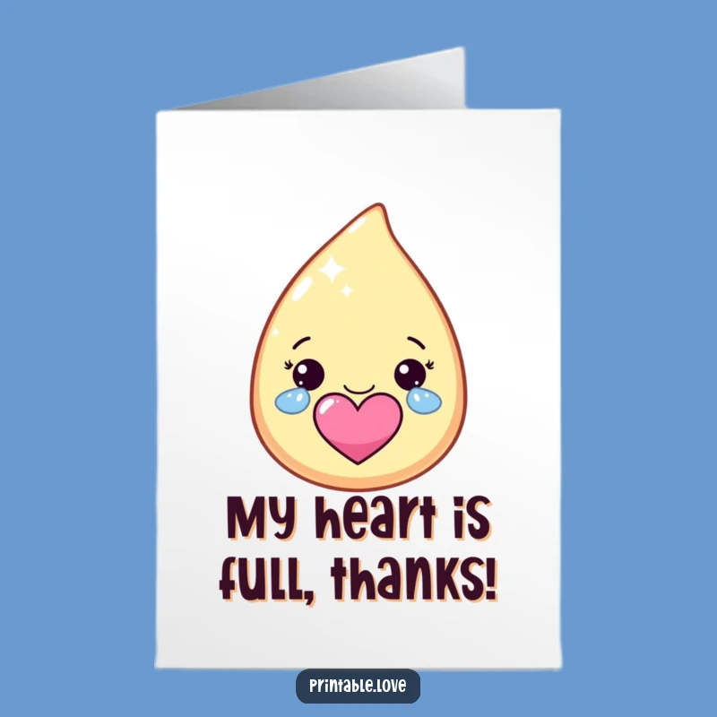 Free Printable Thank You Card: Heartfelt Tears Teardrop Funny Downloadable Gift