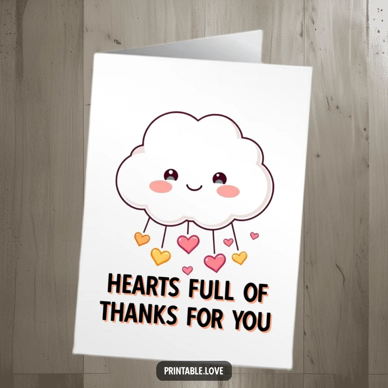 Free printable thank you card featuring a happy cloud showering hearts, a charming way to thank someone special.