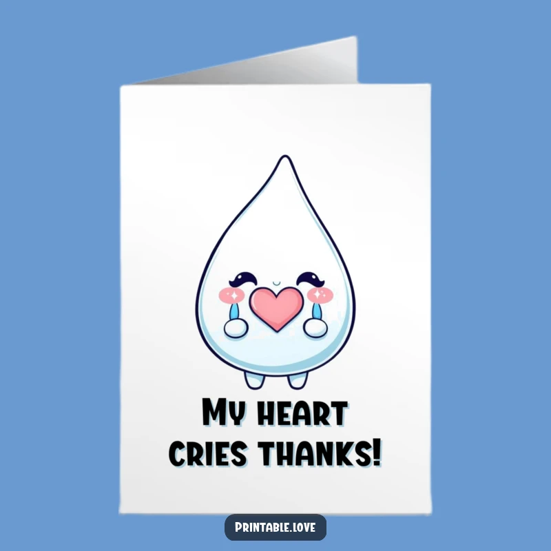 Free Printable Thank You Card: Happy Tears Kawaii Drop, Heartfelt Downloadable Gift!